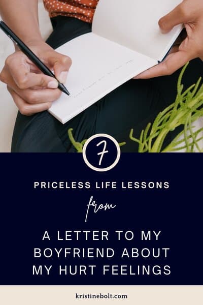 A Letter to My Boyfriend about My Hurt Feelings: 7 Priceless Lessons