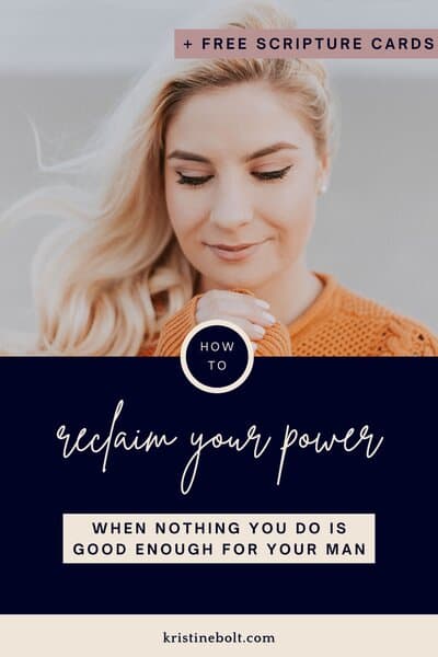 nothing-i-do-is-good-enough-for-my-boyfriend-how-to-reclaim-your-power