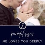Signs He Loves You Deeply Pin Image 4 150x150 